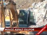 Moloz asfalt oluyor