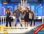 gangnam style - Alişan, Sevcan Ve Tanyeli'den Gangnam Style Dansı Videosu