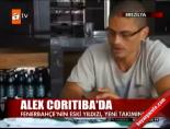 alex de souza - Alex Coritiba'da Videosu