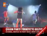 party rock crew - Çılgın parti Türkiye'ye geliyor Videosu