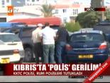 kktc - Kıbrıs'ta 'polis' gerilimi Videosu