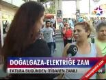 Doğalgaza-Elektireğe Zam