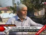 Alevler Bir Köyü Yuttu