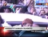Kaddafi'yi Sarkozy Öldürttü