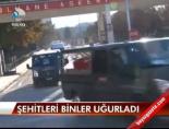 Şehitleri Binler Uğurladı