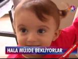 Hala Müjde Bekliyorlar