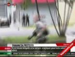 panama - Panama'da Protesto Videosu