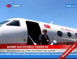 Ahmet Davutoğlu Yemen'de online video izle