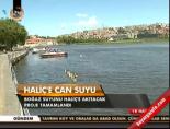 halic - Haliç'e can suyu Videosu