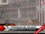 Fransa'da sel felaketi