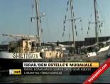 estelle - İsrail'den Estelle'e müdahale Videosu