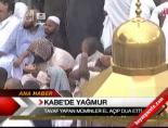 kutsal topraklar - Kabe'de yağmur Videosu