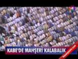 kutsal topraklar - Kabe'de mahşeri kalabalık Videosu