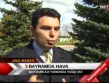 Bayramda hava online video izle