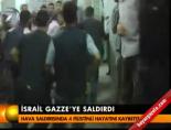 israil - İsrail Gazze'ye saldırdı Videosu