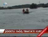 trakya - Şiddetli yağış Trakya'yı vurdu Videosu