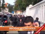 Erdoğan mevlide katıldı