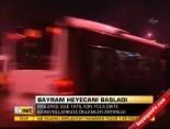 Bayram heyecanı başladı