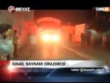 israil - İsrail bayram dinlemedi Videosu