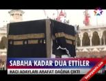 arafat - Arafat'a çıktılar, dualar ettiler Videosu