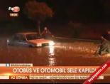 Otobüs ve otomobil sele kapıldı online video izle