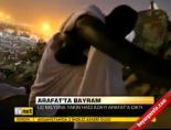 arafat - Arafat'ta bayram Videosu