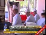 kurban bayrami - Bayramda nasıl beslenmeliyiz? Videosu