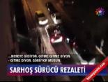 Sarhoş sürücü rezaleti online video izle