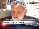 Mehmet Dede 104 yaşında