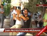 Zam Protestosuna Müdahale!