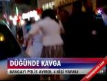 Düğünde Kavga