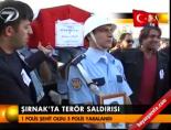 Şırnak'ta terör saldırısı