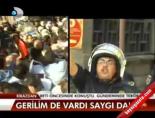 Gerilim de Vardi Saygı da!