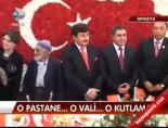 O Pastane... O Vali... O Kutlama