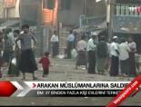 Arakan Müslümanlarına Saldırı