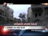 4 Günde 425 Kişi Öldü