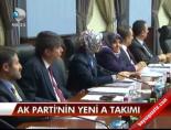 Ak Parti'nin Yeni A Takımı