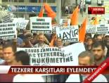 Tezkere Karşıtları Eylemdeydi