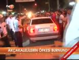 Akçakalelilerin öfkesi burnunda
