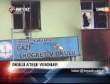 Okulu Ateşe Verdiler