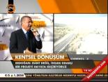 Erdoğan 'Rant değil, insan odaklı bir projeyi hayata geçiriyoruz' online video izle