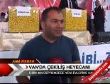 Van'da çekiliş heyecanı