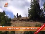 Kanlı planı istihbarat bozdu