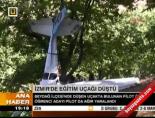 egitim ucagi - İzmir'de eğitim uçağı düştü Videosu
