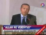 'Allah Ne Verdiyse!'