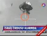 İsrail Ordusu Alarmda