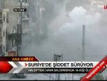 Suriye'de Şiddet Sürüyor