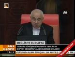 Meclis'te Bu Hafta