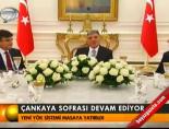 Çankaya sofrası devam ediyor