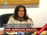 Onb. Sarmusak anlattı